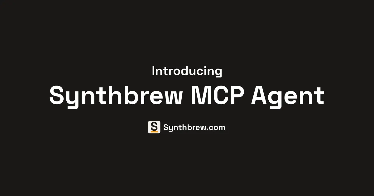 Introducing the Synthbrew MCP Agent for AI Coding Workflows